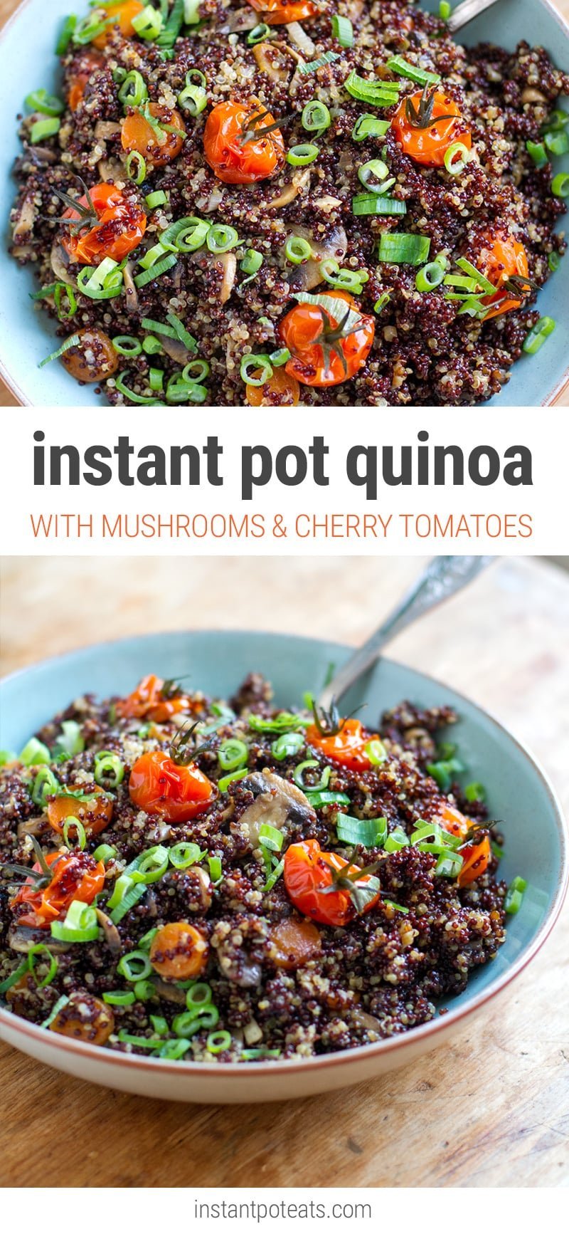 Instant Pot Quinoa With Garlic Mushrooms & Cherry Tomatoes (Vegan, Vegetarian, Gluten-free, Dairy-free)