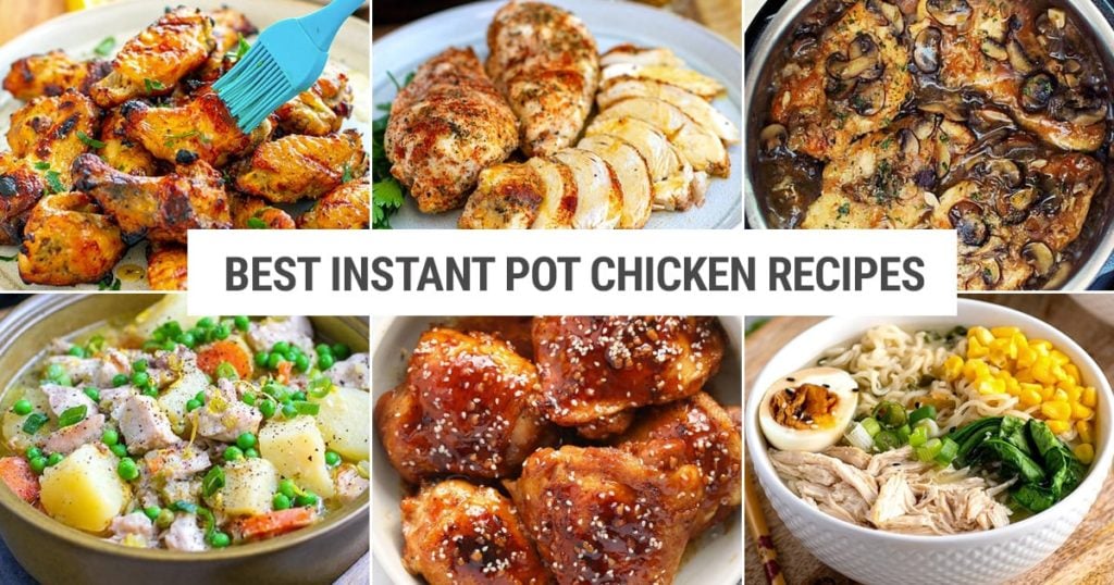 28+ Instant Pot Chicken Recipes - Easy & Flavorful!