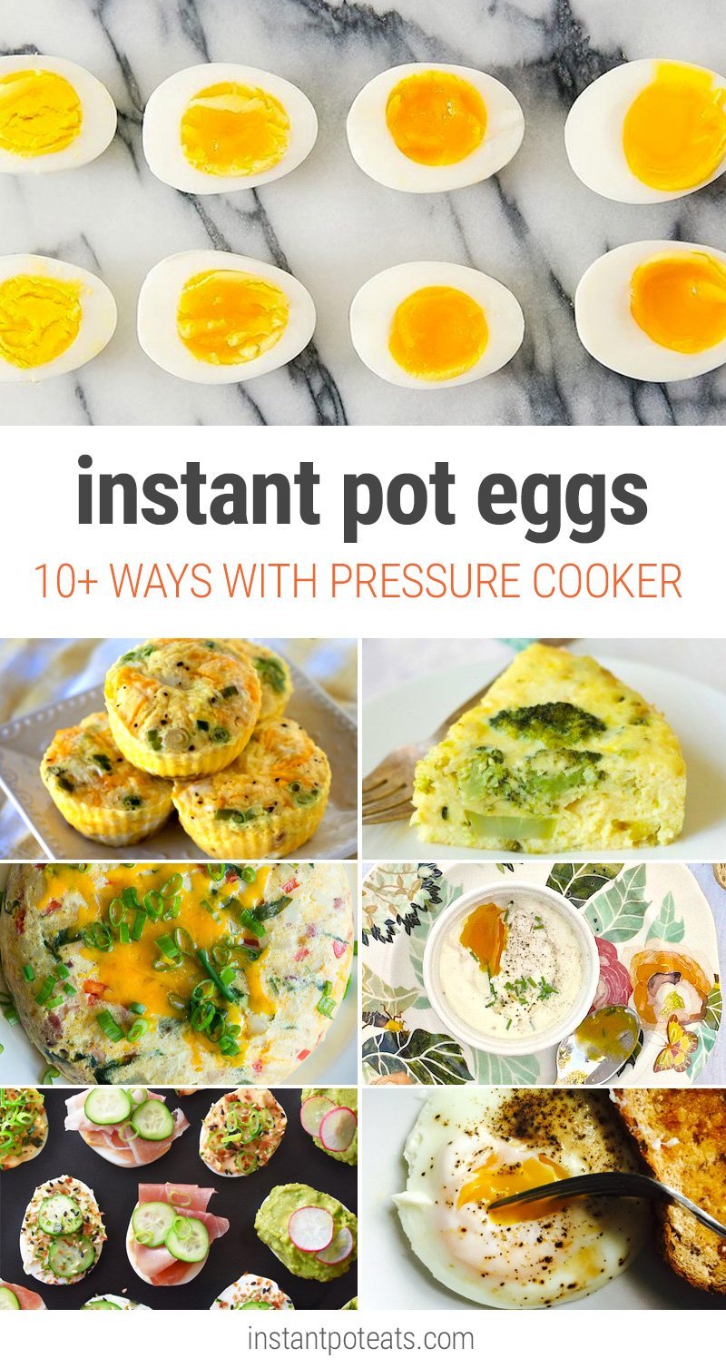 Different Ways To Cook Eggs In The Instant Pot