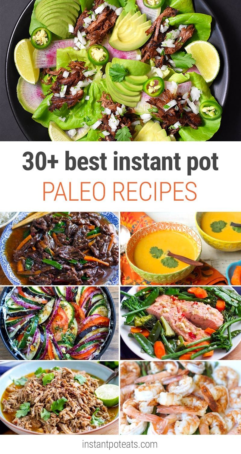 30+ Best Paleo Instant Pot Recipes