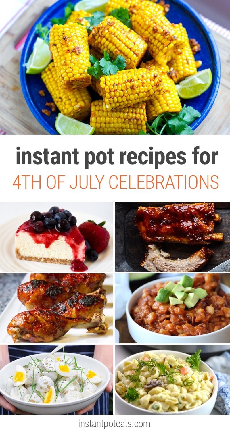 4th of July Recipes & Ideas With Instant Pot Pressure Cooker