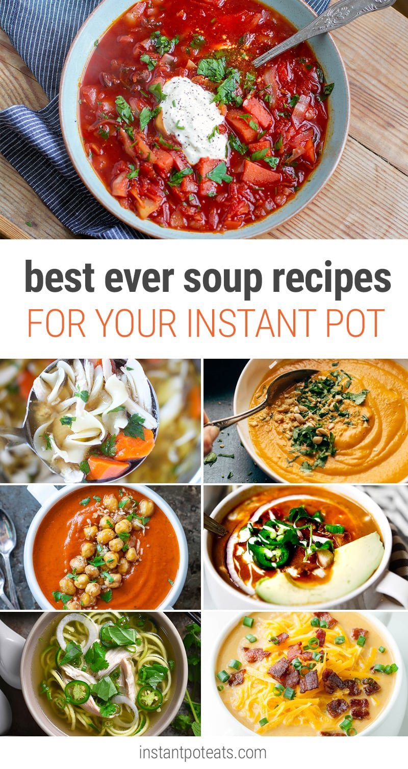 Best Instant Pot Soup Recipes EVER