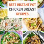Instant Pot Chicken Breast Recipes