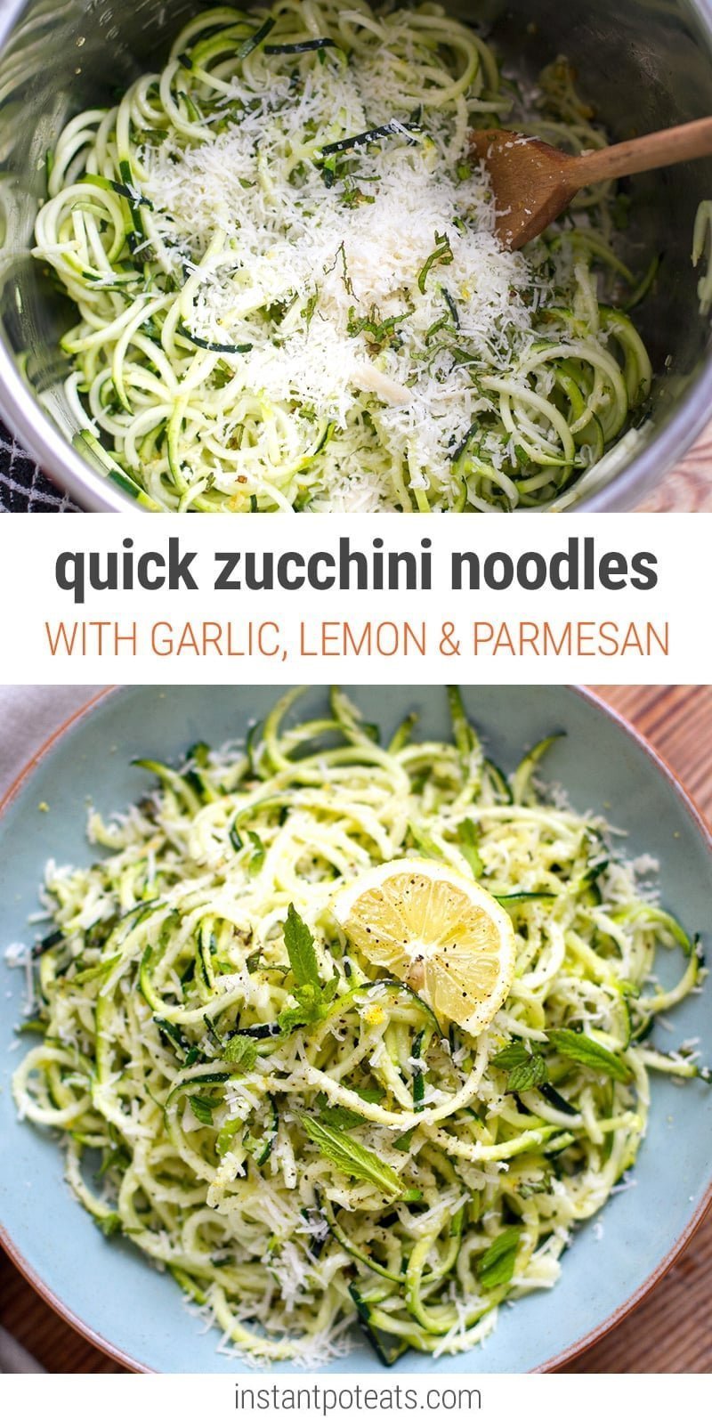 10-Minute Zucchini Noodles With Garlic, Lemon, Mint & Parmesan 