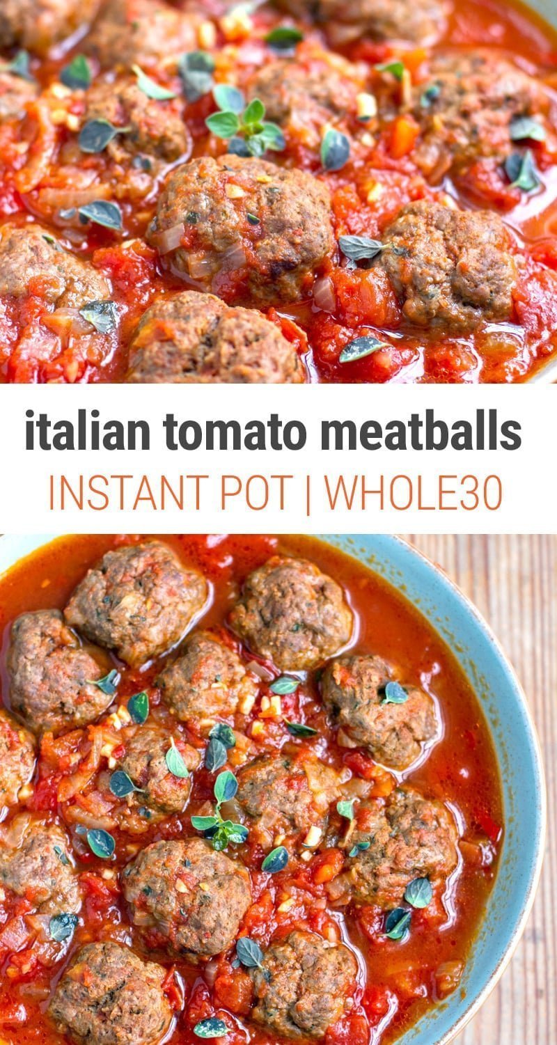 Instant Pot Italian Tomato Meatballs (Paleo, Whole30, Gluten-Free)