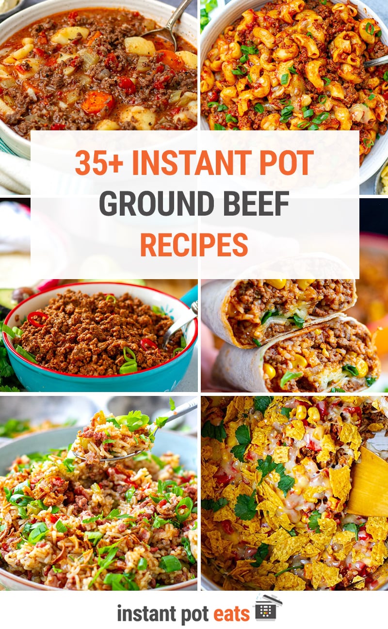 The BEST Instant Pot Ground Beef Recipes