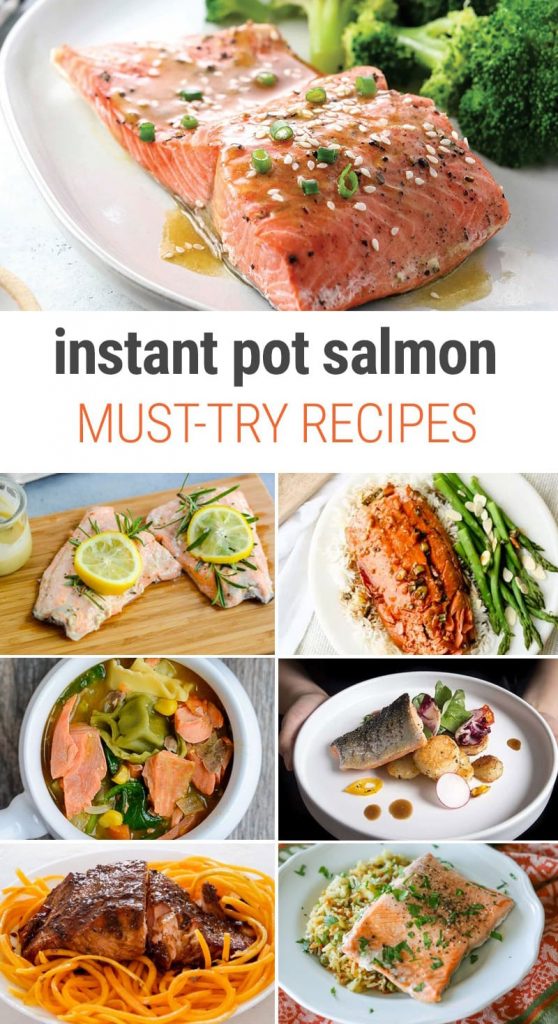 11 Instant Pot Salmon Recipes You Have To Try