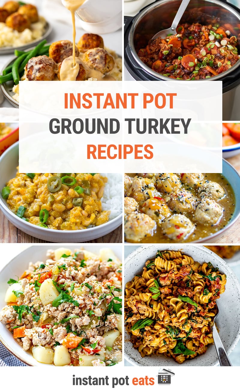 25 Instant Pot Ground Turkey Recipes (Healthy & Delicious)
