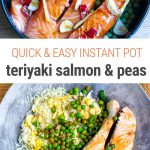 Instant Pot Teriyaki Salmon & Peas