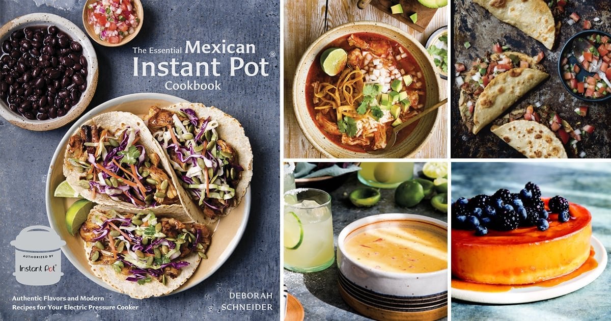 El Libro Esencial De Recetas Mexicanas Para Instant Pot / The Essential  Mexican Instant Pot Cookbook : - By Deborah Schneider (paperback) : Target