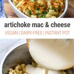 Instant Pot Vegan Mac & Cheese With Artichokes | Dairy-free, Pressure Cooker, Plant-Based Recipe | #instantpot #pressurecooker #vegan #pasta #macncheese #artichokes