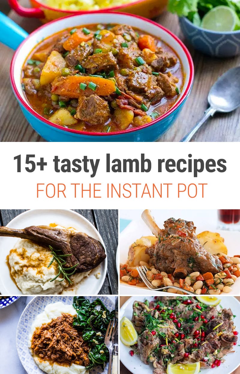 Instant Pot Lamb Recipes For Every Taste