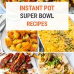 Instant Pot Super Bowl Recipes