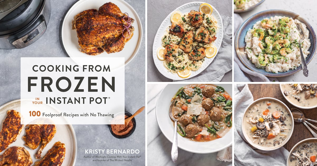 Cookbook Review Cooking from Frozen with Your Instant Pot
