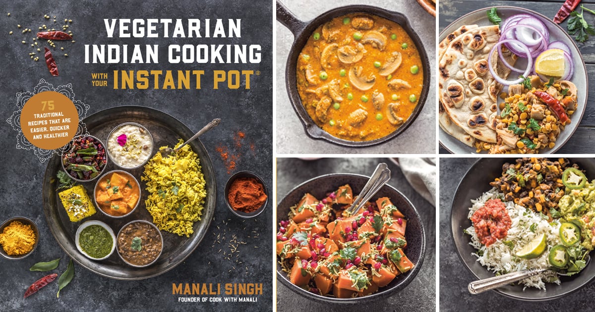 Cookbook Review Vegetarian-indian Cooking with Your Instant Pot