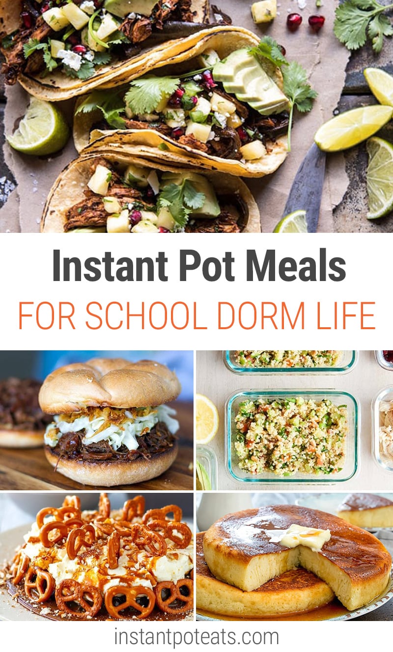 Instant Pot School Dorm Meals