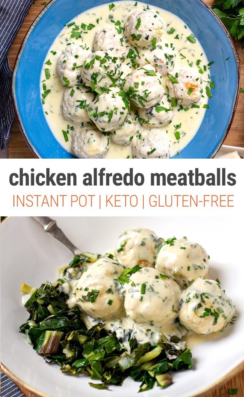 Instant Pot Chicken Alfredo Meatballs With Sautéed Greens 