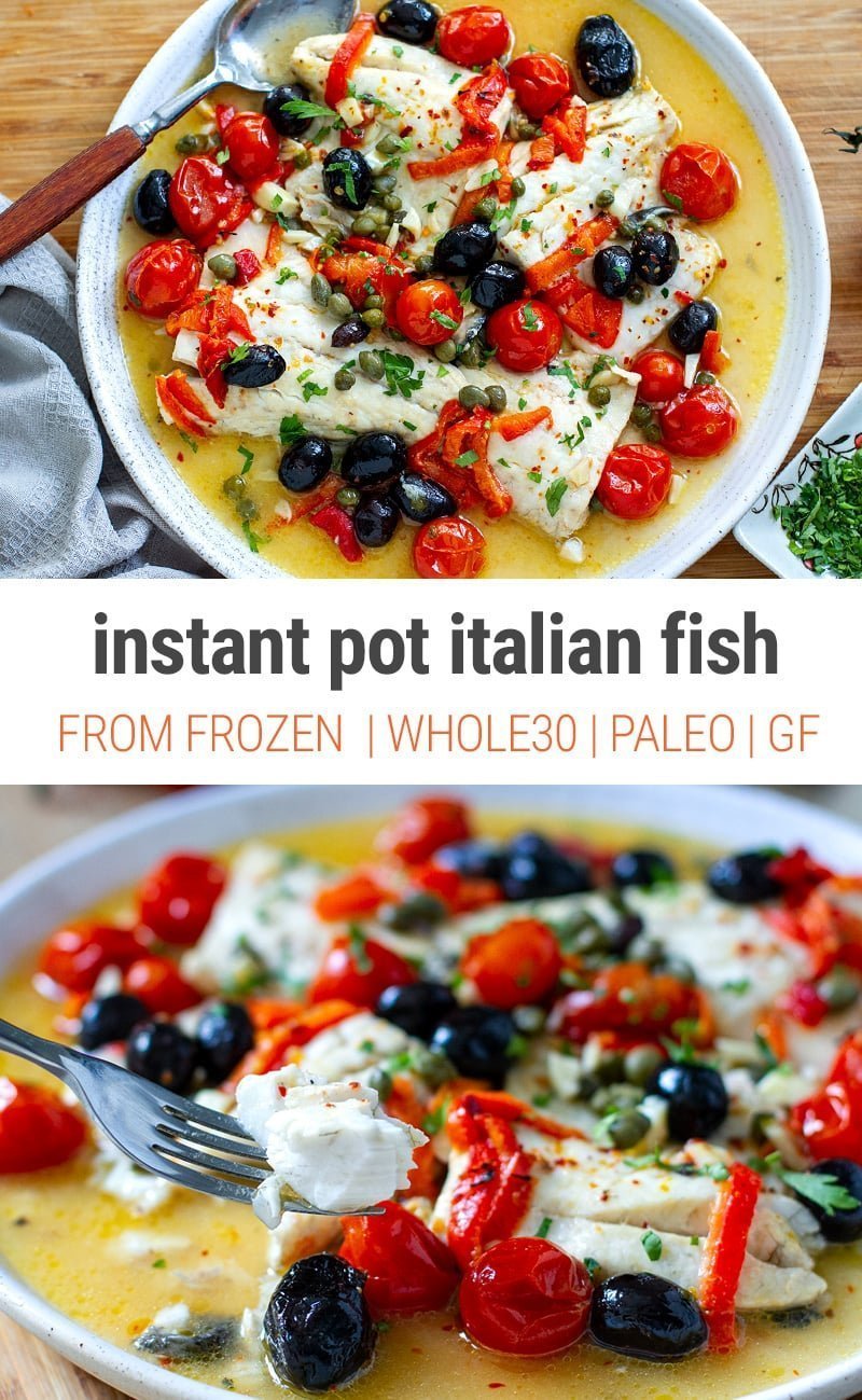 Instant Pot Italian Fish From Frozen (Paleo, Gluten-Free, Whole30 recipe)