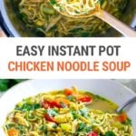 Instant Pot Chicken Noodle Soup (Stovetop Method Included)