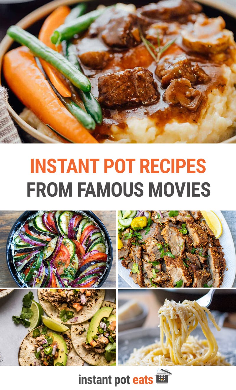 Great Recipes From Famous Movies In Your Instant Pot
