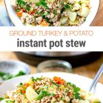 Instant Pot Ground Turkey Stew