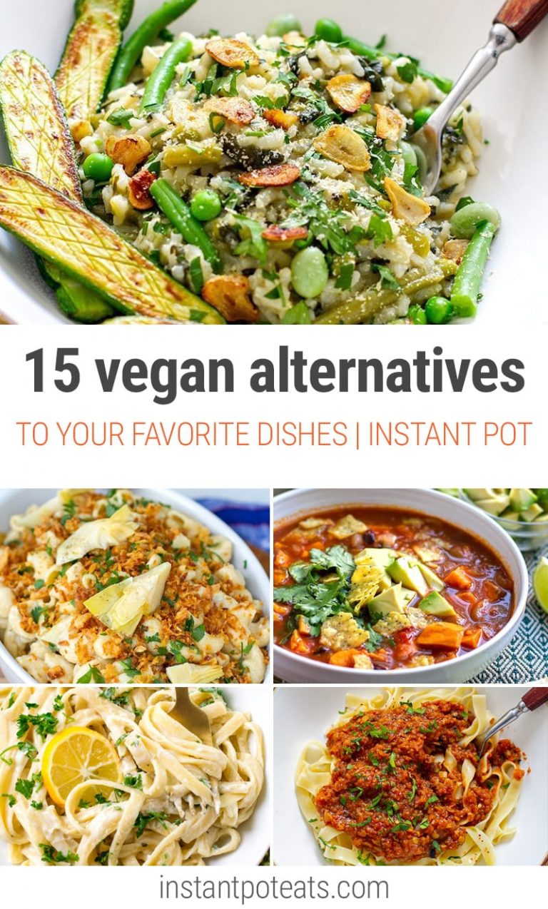 15 Vegan-Alternatives To Your Favourite Dishes (In Instant Pot)