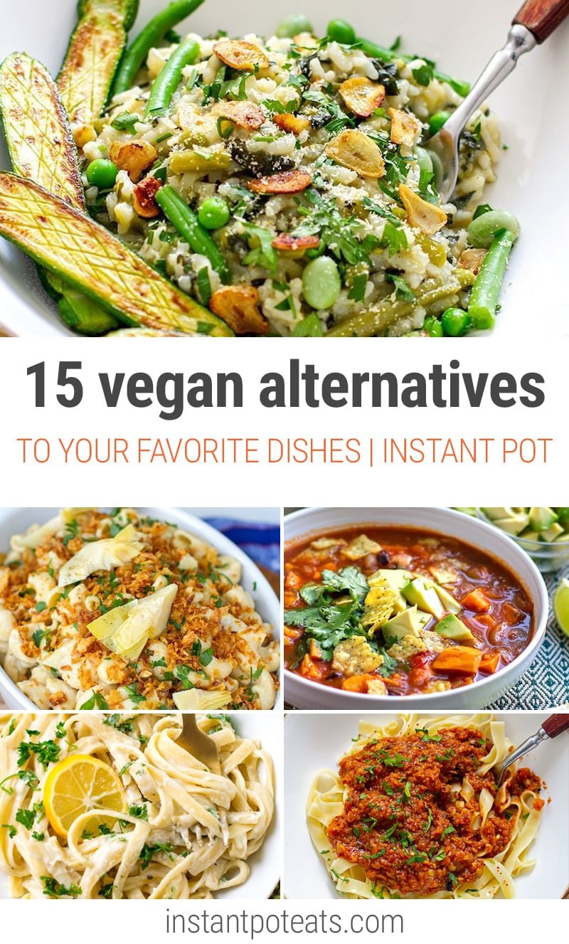 Instant Pot Vegan Alternative Recipes
