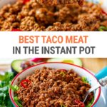 Best Taco Meat (Instant Pot Recipe)