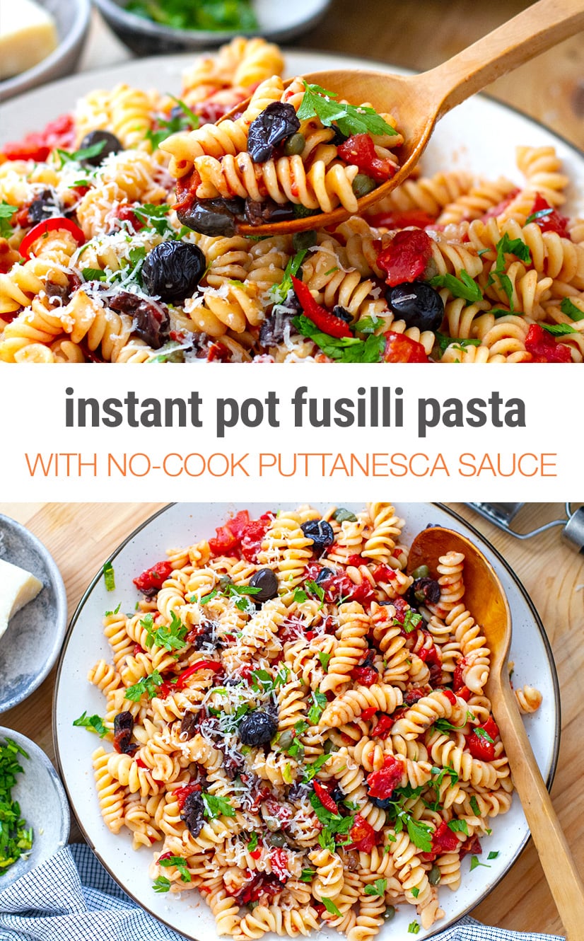 Summer Pasta Puttanesca (No-Cook Sauce, Instant Pot)