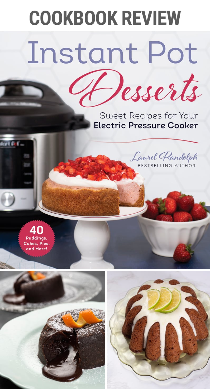 Cookbook Review: Instant Pot Desserts Cookbook