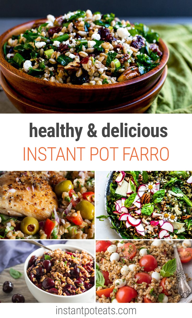 Instant Pot Farro Recipes That Are Healthy & Delicious