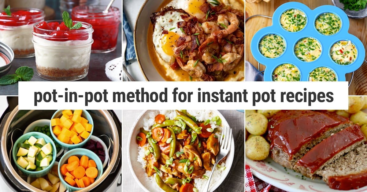 Pot-in-Pot Method for the Instant Pot