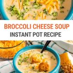 Instant Pot Broccoli Cheese Soup (Step-By-Step)