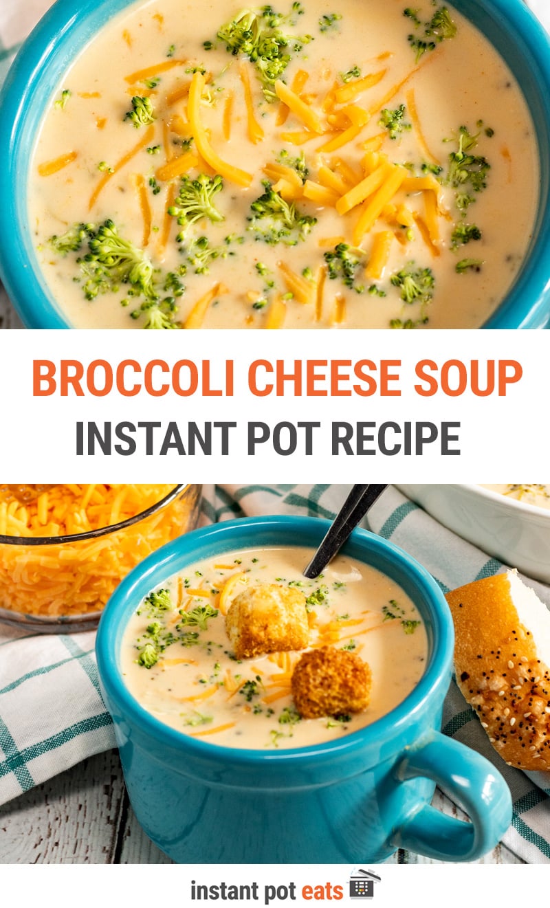 Broccoli Cheese Soup (Instant Pot Recipe, Step-By-Step)