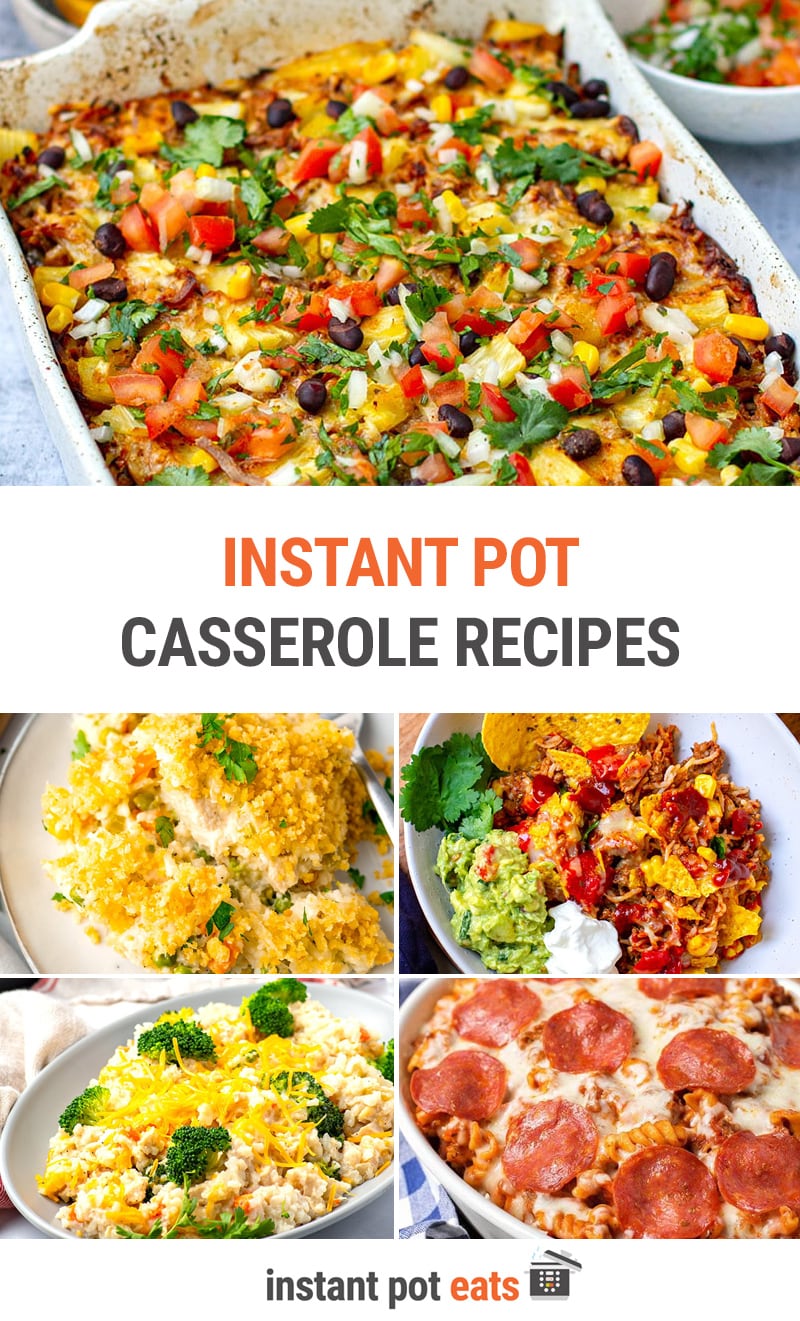 Instant Pot Casseroles Perfect For Comfort Dinners