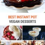 Best Instant Pot Vegan Desserts (Cakes, Crisps, Brownies & More)