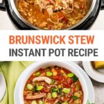 Brunswick Stew With Leftover Pork & Chicken (Instant Pot)