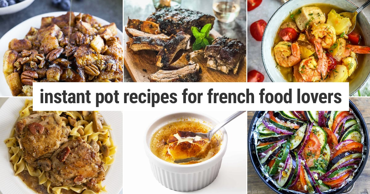 https://instantpoteats.com/wp-content/uploads/2020/11/Instant-Pot-Recipes-For-French-Food-Lovers-social.jpg