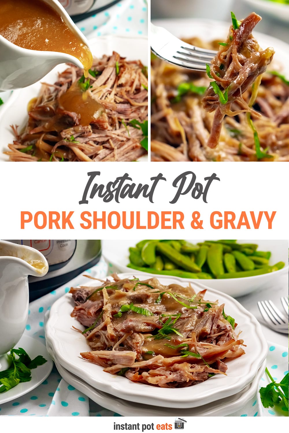 Instant Pot Pork Shoulder & Gravy