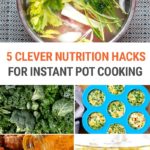5 Effective Nutrition Hacks For Instant Pot Cooking