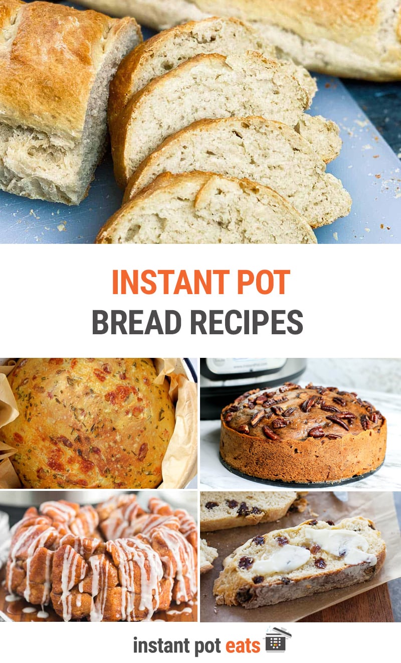 Bread Recipes You Can Make With The Instant Pot (Proofing Or Cooking)