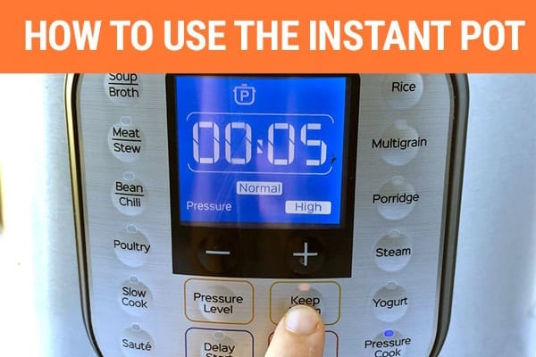 Instant Pot For Beginners (Step-By-Step Guides, Recipes & Tips)