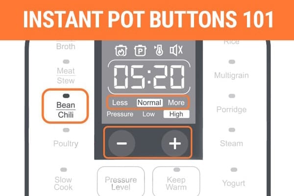 Instant Pot Buttons Explained