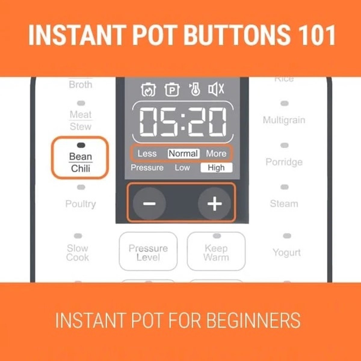 Instant Pot Settings & Buttons Explained