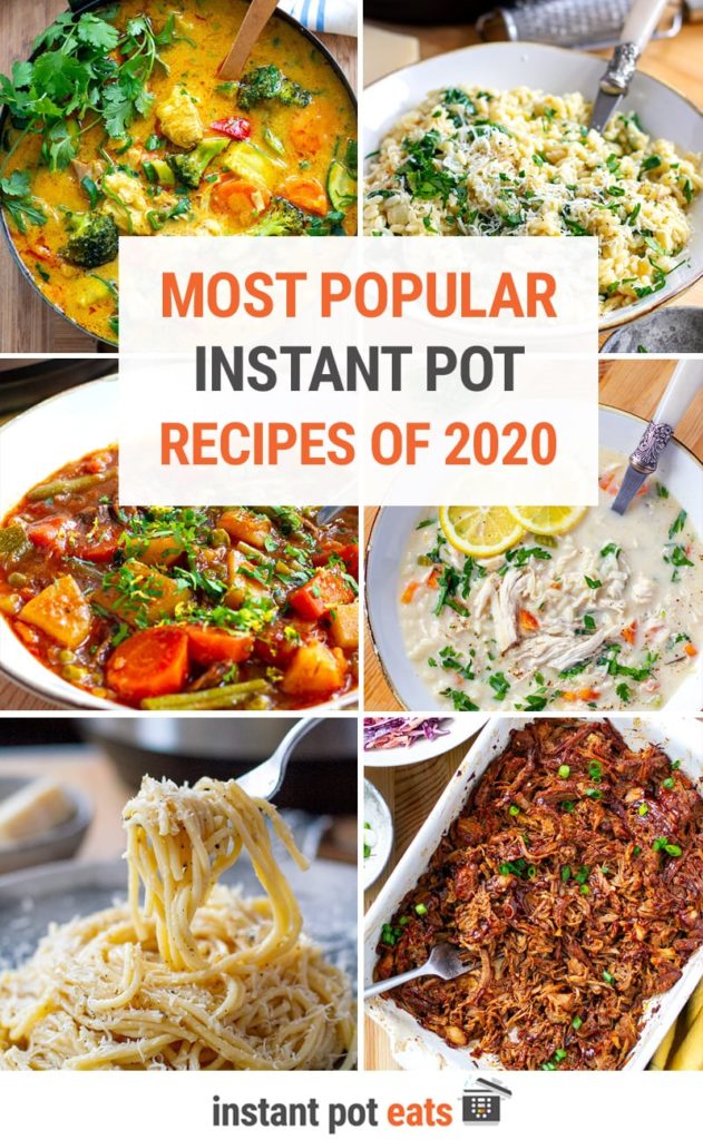 Our Most Popular Instant Pot Recipes Of 2020