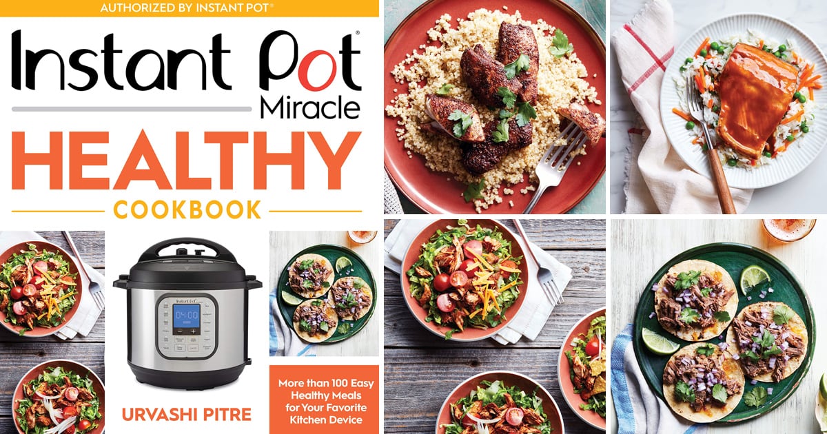 Cookbook Review: Instant Pot Miracle Healthy Cookbook