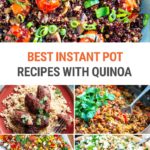 Best Instant Pot Recipes With Quinoa
