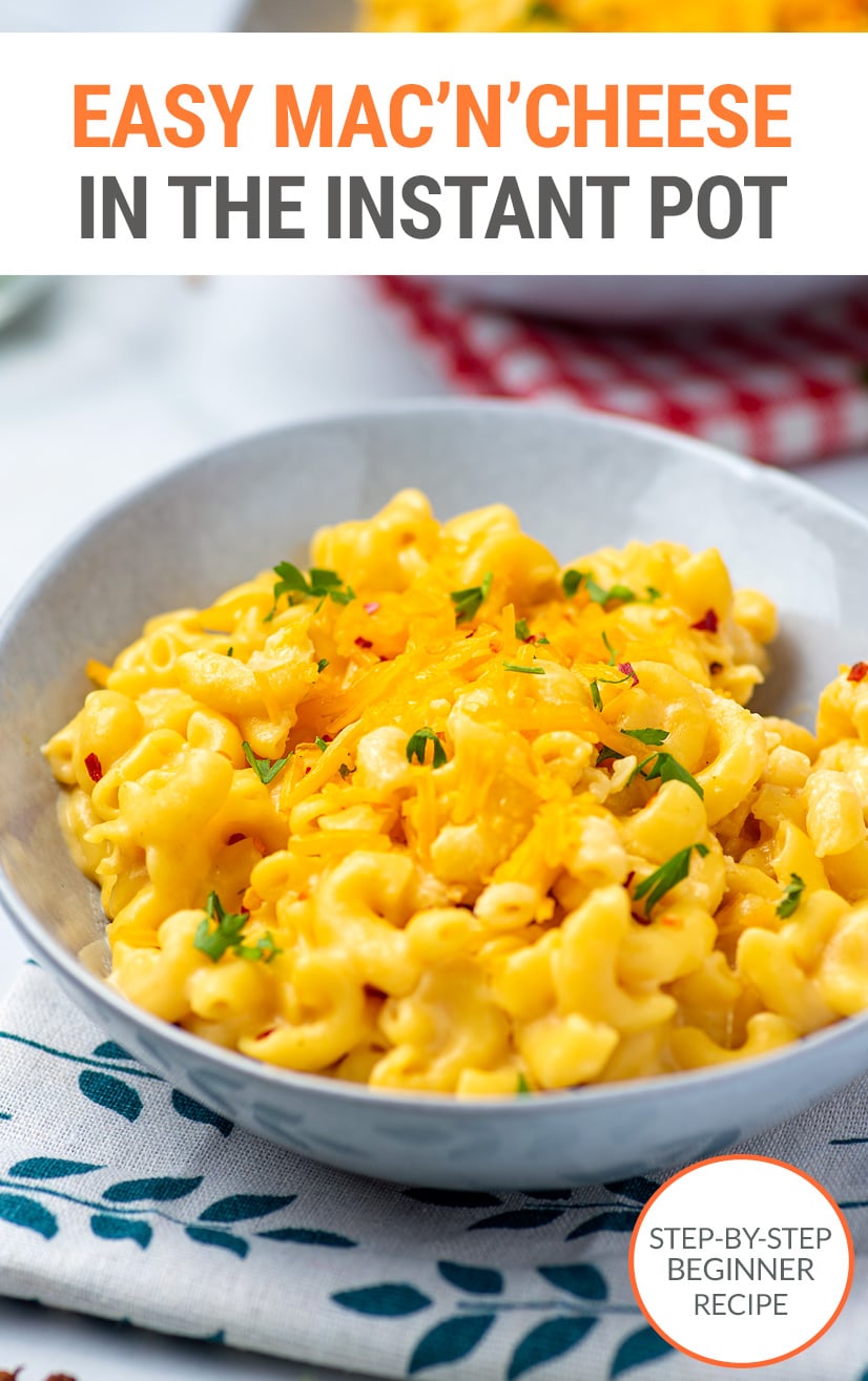 Easy Instant Pot Macaroni & Cheese (Step-By-Step Recipe)