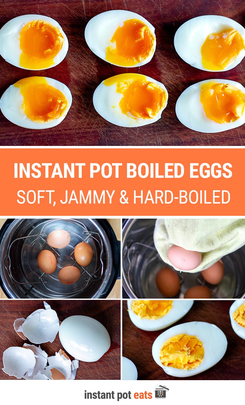Instant Pot Boiled Eggs (Soft-Boiled, Jammy & Hard-Boiled)