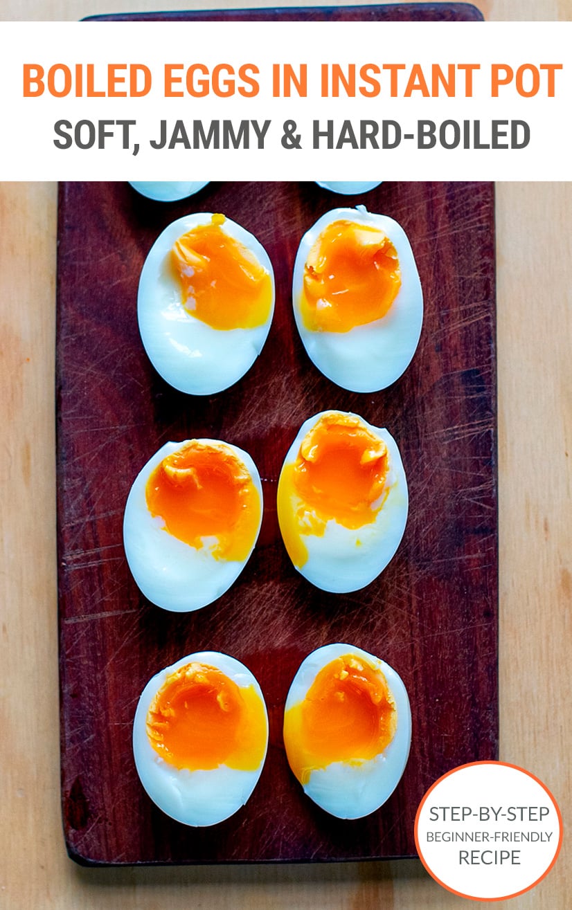 Instant Pot Boiled Eggs Soft Boiled Jammy And Hard Boiled